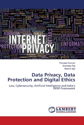 Data Privacy, Data Protection and Digital Ethics 6630487001 Book Cover