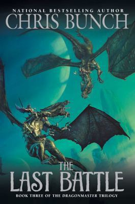The Last Battle: Dragonmaster, Book Three (The ... 045146110X Book Cover
