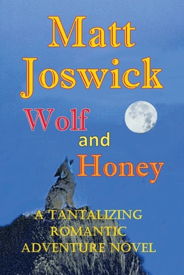 Wolf and Honey 1977268587 Book Cover