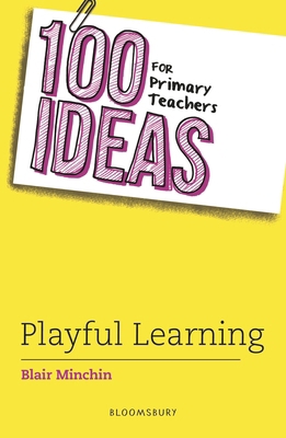 Bloomsbury Education 100 Ideas for Primary Teac... 1801995516 Book Cover