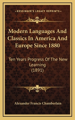 Modern Languages And Classics In America And Eu... 116878901X Book Cover