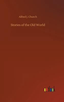 Stories of the Old World 3734040175 Book Cover