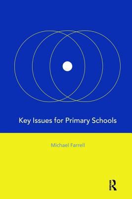 Key Issues for Primary Schools 1138419648 Book Cover