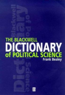 Blackwell Dictionary of Political Science 0631206949 Book Cover