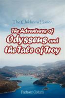 The Children's Homer: The Adventures of Odysseu... 1613820046 Book Cover