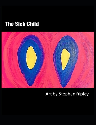The Sick Child B0CJXGKZ1S Book Cover