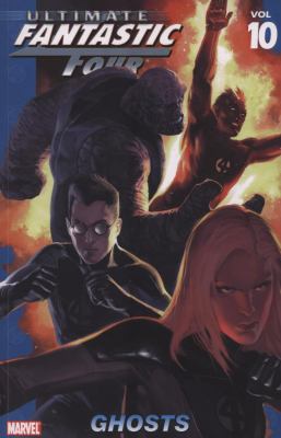 Ultimate Fantastic Four - Volume 10: Ghosts B007SKCD0A Book Cover