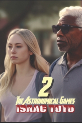The Astronomical Games 2 B0DXFQMFNQ Book Cover