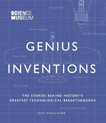 Genius Inventions: The Stories Behind History's... 0233005390 Book Cover