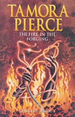 The Fire in the Forging (Circle of Magic) 0439982936 Book Cover
