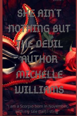 She Ain't Nothing But the Devil: Volume 1 1791671497 Book Cover