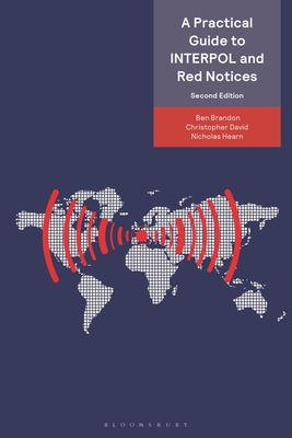 A Practical Guide to Interpol and Red Notices 1526527863 Book Cover