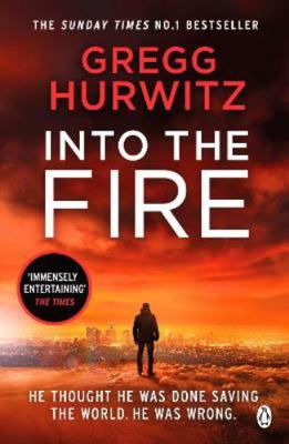 Into the Fire* 1405929928 Book Cover