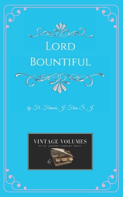 Lord Bountiful B083XGJWWN Book Cover