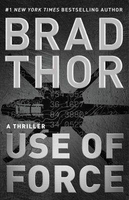 Use of Force: A Thriller (Volume 16) 150117486X Book Cover