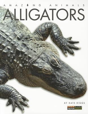 Alligators (Amazing Animals) 0898126894 Book Cover