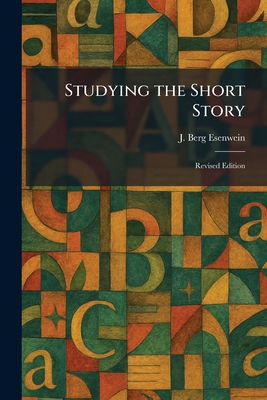 Studying the Short Story: Revised Edition 1025955757 Book Cover