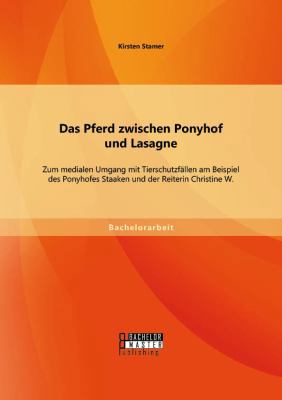 Das Pferd zwischen Ponyhof und Lasagne: Zum med... [German] 3956841778 Book Cover