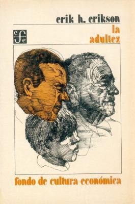 La Adultez: Fondo de Cultura Economica [Spanish] 9681607600 Book Cover