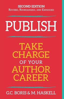 Publish: Take Charge of Your Author Career 0999435442 Book Cover