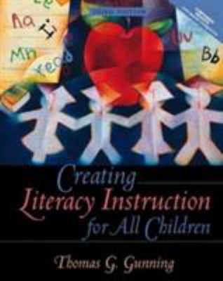Creating Literacy Instruction For All Children ... B0072RGY68 Book Cover