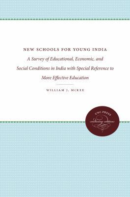 New Schools for Young India: A Survey of Educat... 1469613581 Book Cover