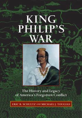 King Philip's War: The History and Legacy of Am... 0881504831 Book Cover