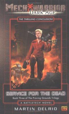 Mechwarrior: Dark Age #6: Service for the Dead:... 0451459431 Book Cover