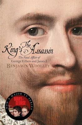 The King's Assassin: The Fatal Affair of George...            Book Cover