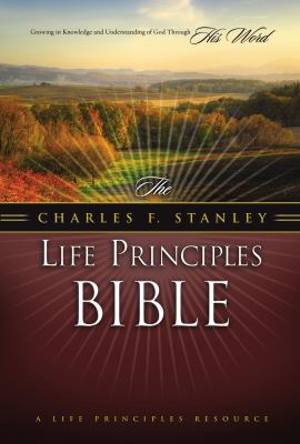 Charles F. Stanley Life Principles Bible-NASB 0718024982 Book Cover