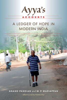 Ayya's Accounts: A Ledger of Hope in Modern India 0253012503 Book Cover