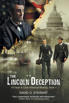 The Lincoln Deception (A Fraser and Cook Histor... 1644571676 Book Cover
