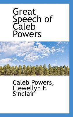 Great Speech of Caleb Powers 111762417X Book Cover