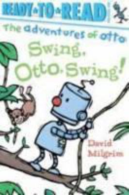 Swing, Otto, Swing! 1484493745 Book Cover
