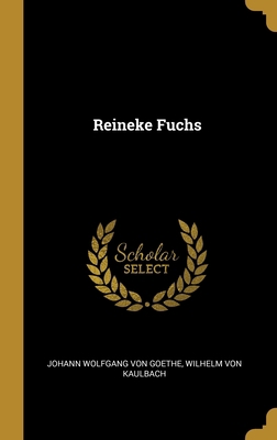 Reineke Fuchs [German] B08GLR2JDQ Book Cover