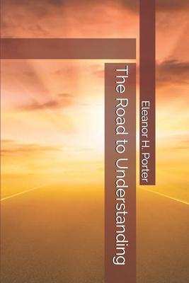 The Road to Understanding 1700426850 Book Cover