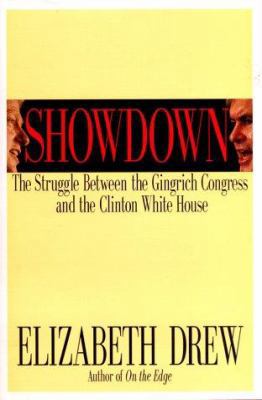 Showdown: The Struggle Between the Gingrich Con... 0684815184 Book Cover