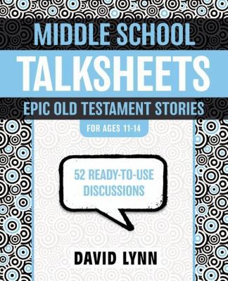 Middle School Talksheets, Epic Old Testament St... 0310889294 Book Cover