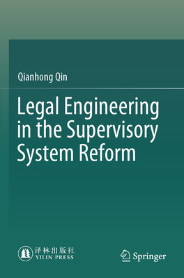 Legal Engineering in the Supervisory System Reform 981990532X Book Cover