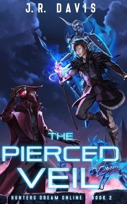 Hunters Dream Online: The Pierced Veil B09MBSQPPP Book Cover