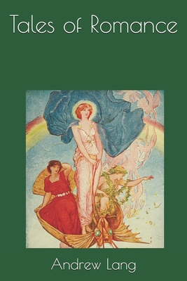 Tales of Romance 1701878615 Book Cover