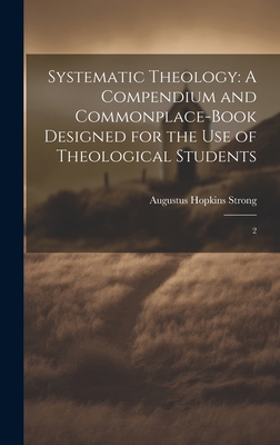 Systematic Theology: A Compendium and Commonpla... 1020941464 Book Cover