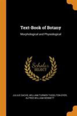 Text-Book of Botany: Morphological and Physiolo... 0344489418 Book Cover