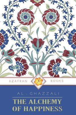 The Alchemy of Happiness 0995655707 Book Cover