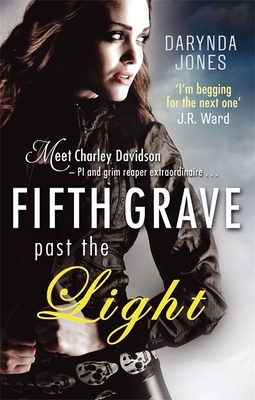 Fifth Grave Past the Light (Charley Davidson) 0749959185 Book Cover