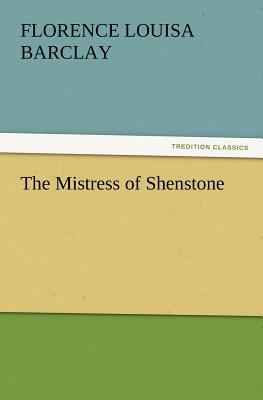 The Mistress of Shenstone 3847219731 Book Cover