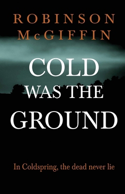 Cold Was The Ground B0H3V2B8W5 Book Cover