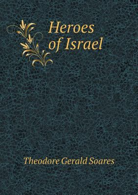 Heroes of Israel 5518812833 Book Cover