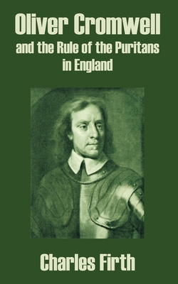 Oliver Cromwell and the Rule of the Puritans in... 1410209245 Book Cover