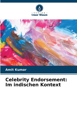 Celebrity Endorsement: Im indischen Kontext [German] 6207850203 Book Cover